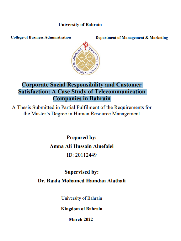 Corporate Social Responsibility and Customer Satisfaction: A Case Study of Telecommunication Companies in Bahrain