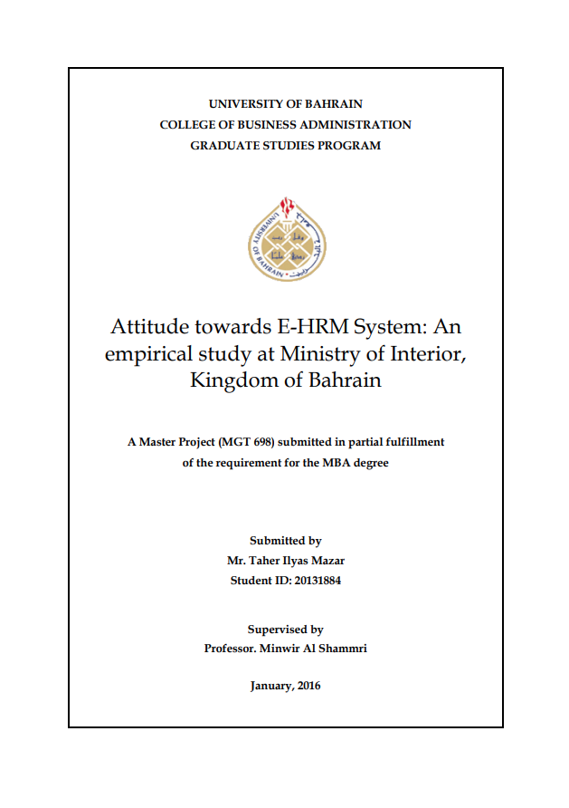 Attitude towards E-HRM System: An  empirical study at Ministry of Interior,  Kingdom of Bahrain