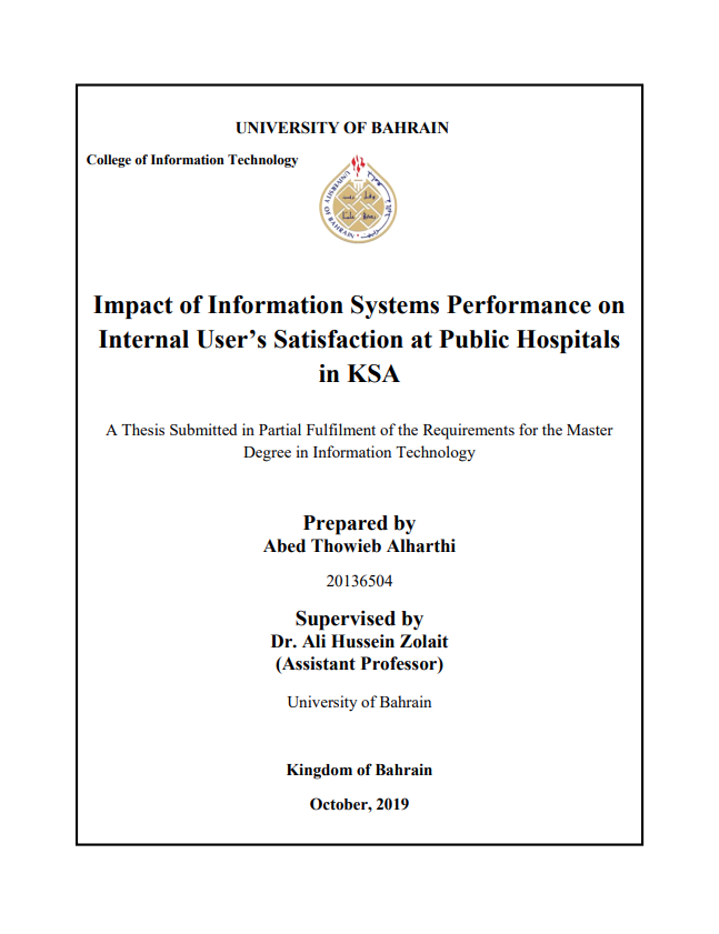 Impact of Information Systems Performance on  Internal User’s Satisfaction at Public Hospitals  in KSA