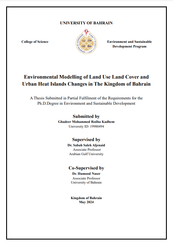 Environmental Modelling of Land Use Land Cover and Urban Heat Islands Changes in The Kingdom of Bahrain