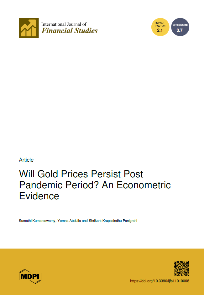 Will Gold Prices Persist Post Pandemic Period? An Econometric Evidence