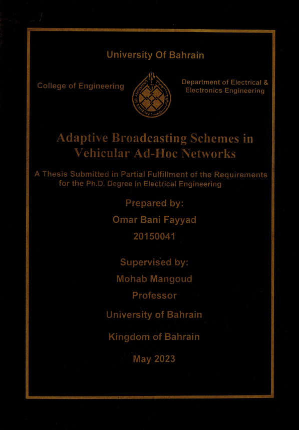 Adaptive Broadcasting Schemes in Vehicular  Ad-Hoc Networks