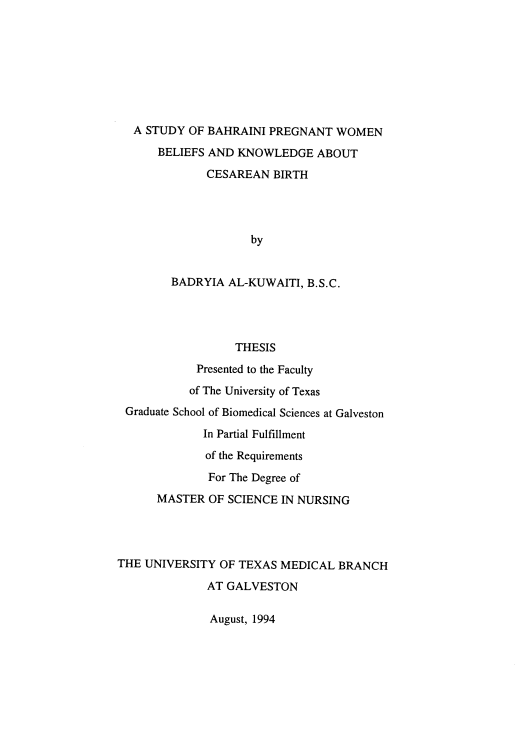 A STUDY OF BAHRAINI PREGNANT WOMEN'S BELIEFS AND KNOWLEDGE ABOUT CESAREAN BIRTH