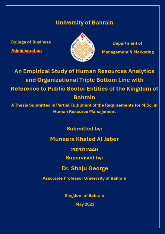 An Empirical Study of Human  Resources Analytics and  Organizational Triple Bottom Line  with Reference to Public Sector  Entities of the Kingdom of Bahrain