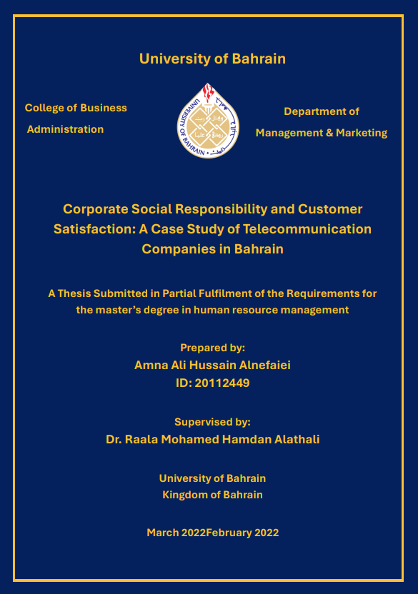 Corporate Social Responsibility and Customer Satisfaction: A Case Study of Telecommunication Companies in Bahrain