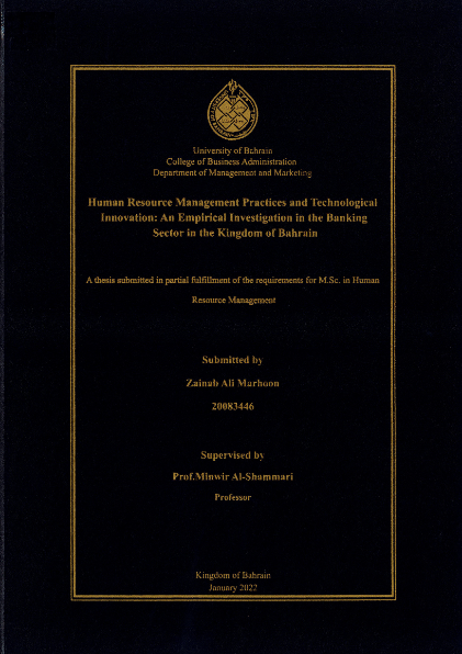 Human Resource Management Practices and Technological Innovation: An Empirical Investigation in the Banking Sector in the Kingdom of Bahrain