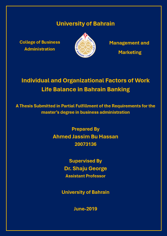 Individual and Organizational Factors of Work Life Balance in Bahrain Banking