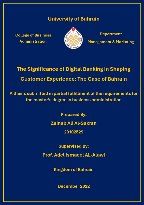 The Significance of Digital Banking in Shaping Customer Experience: The Case of Bahrain