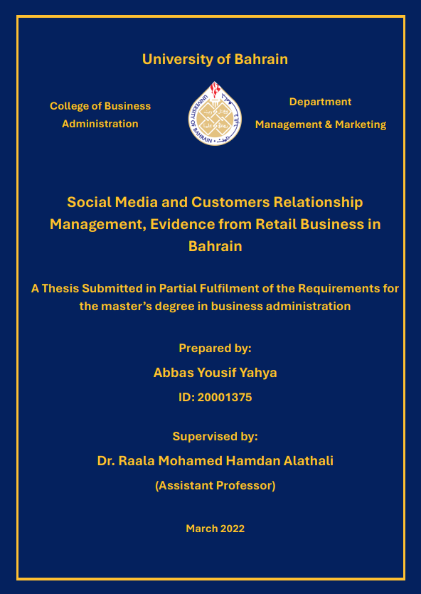 Social Media and Customers Relationship Management, Evidence from Retail Business in Bahrain