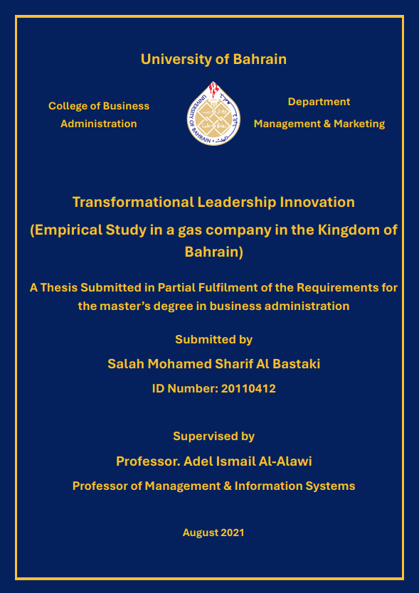 Transformational Leadership Innovation (Empirical Study in a gas company in the Kingdom of Bahrain) 