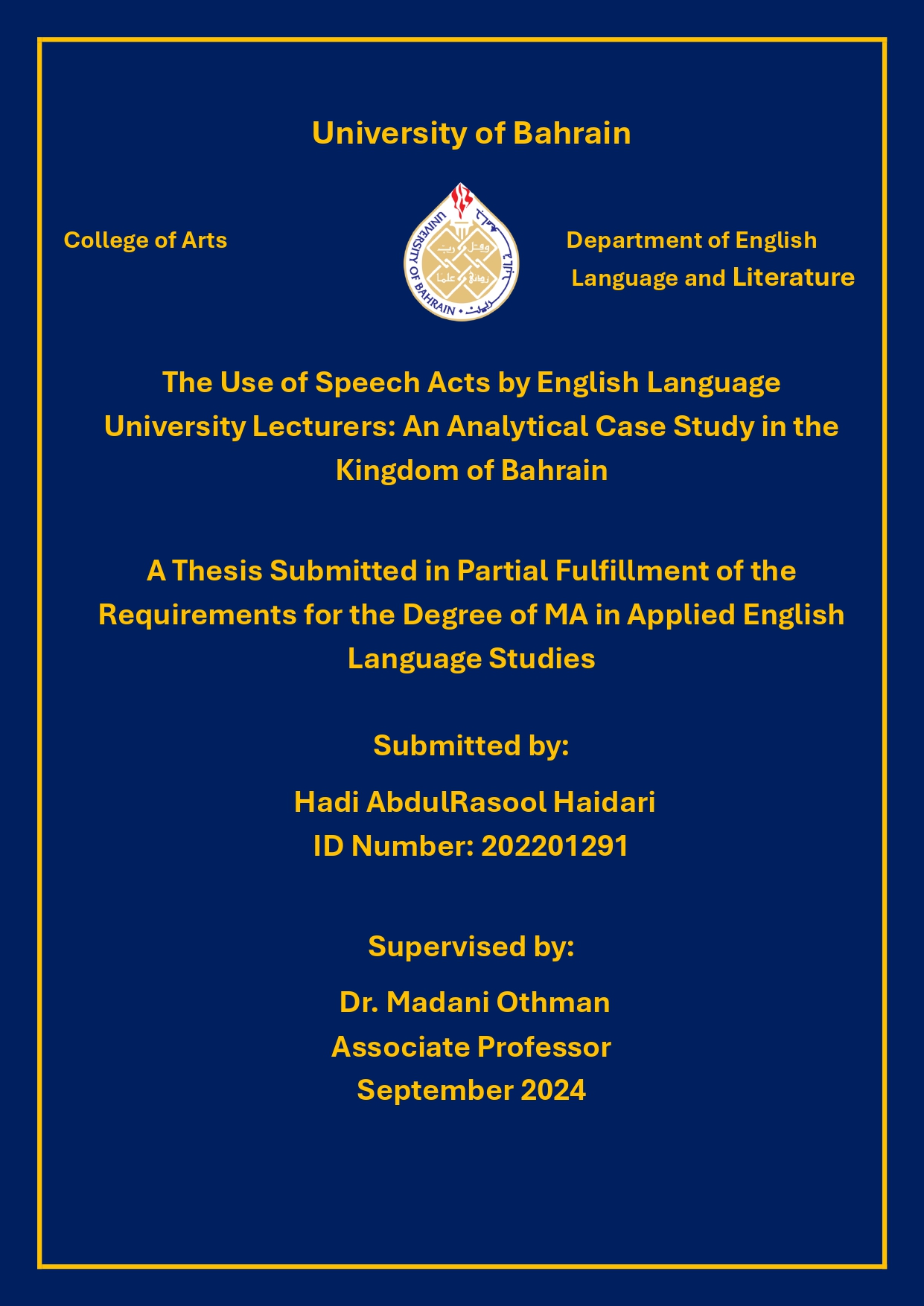The Use of Speech Acts by English Language University Lecturers: An Analytical Case Study in the Kingdom of Bahrain