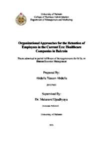 Organizational Approaches for the Retention of Employees in the Current Era: Healthcare Companies in Bahrain