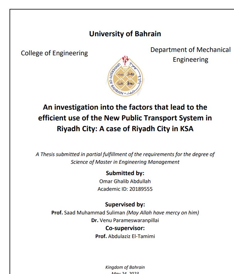 An investigation into the factors that lead to the  efficient use of the New Public Transport System in  Riyadh City: A case of Riyadh City in KSA