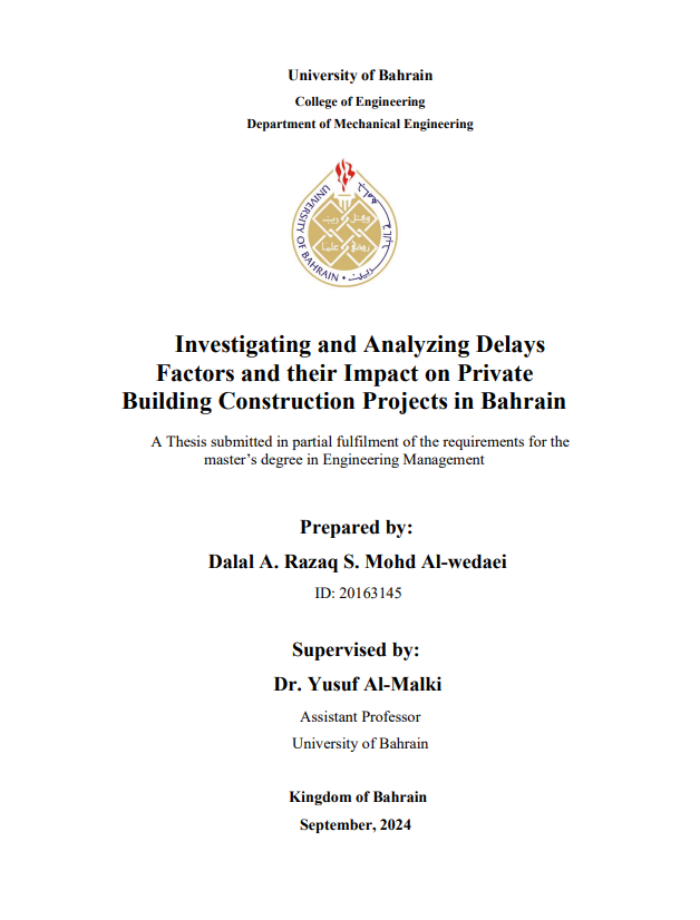 Investigating and Analyzing Delays Factors and their Impact on Private Building Construction Projects in Bahrain
