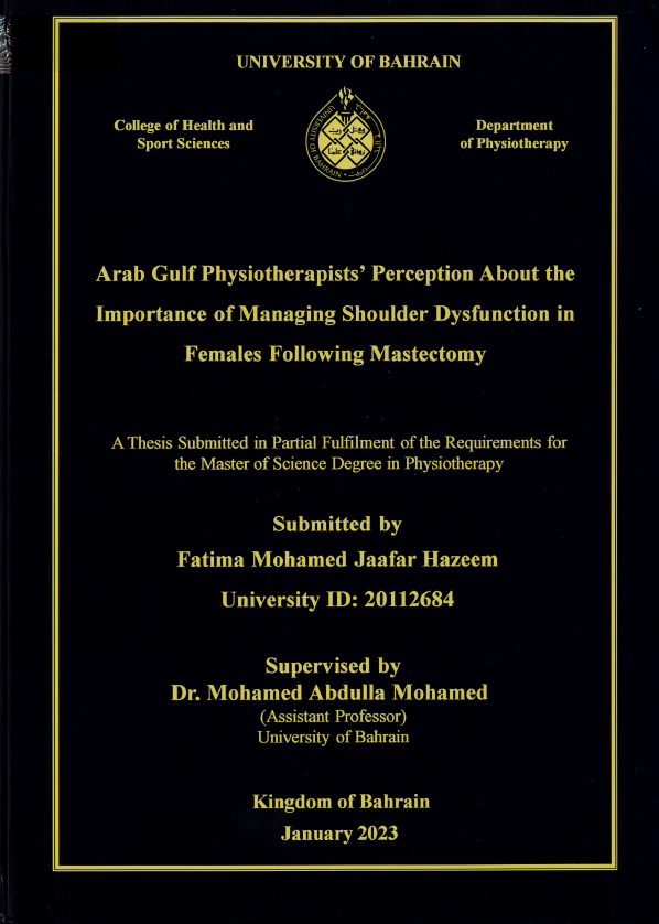 Arab Gulf Physiotherapists' Perception About the Importance of Managing Shoulder Dysfunction in Females Following Mastectomy