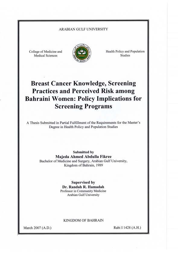 Breast Cancer Knowledge, Screening Practices and Perceived Risk among Bahraini Women: Policy Implications for Screening Programs