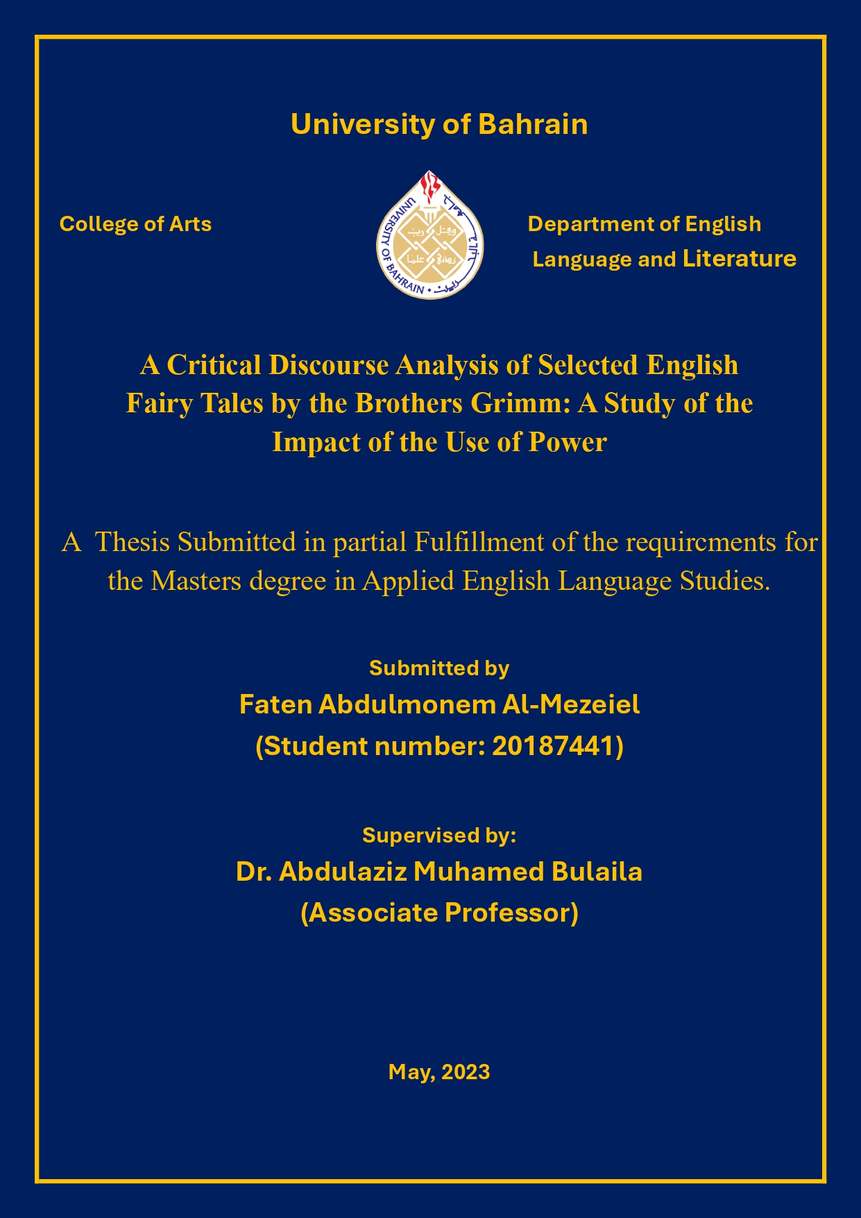 A Critical Discourse Analysis of Selected English  Fairy Tales by the Brothers Grimm: A Study of the  Impact of the Use of Power