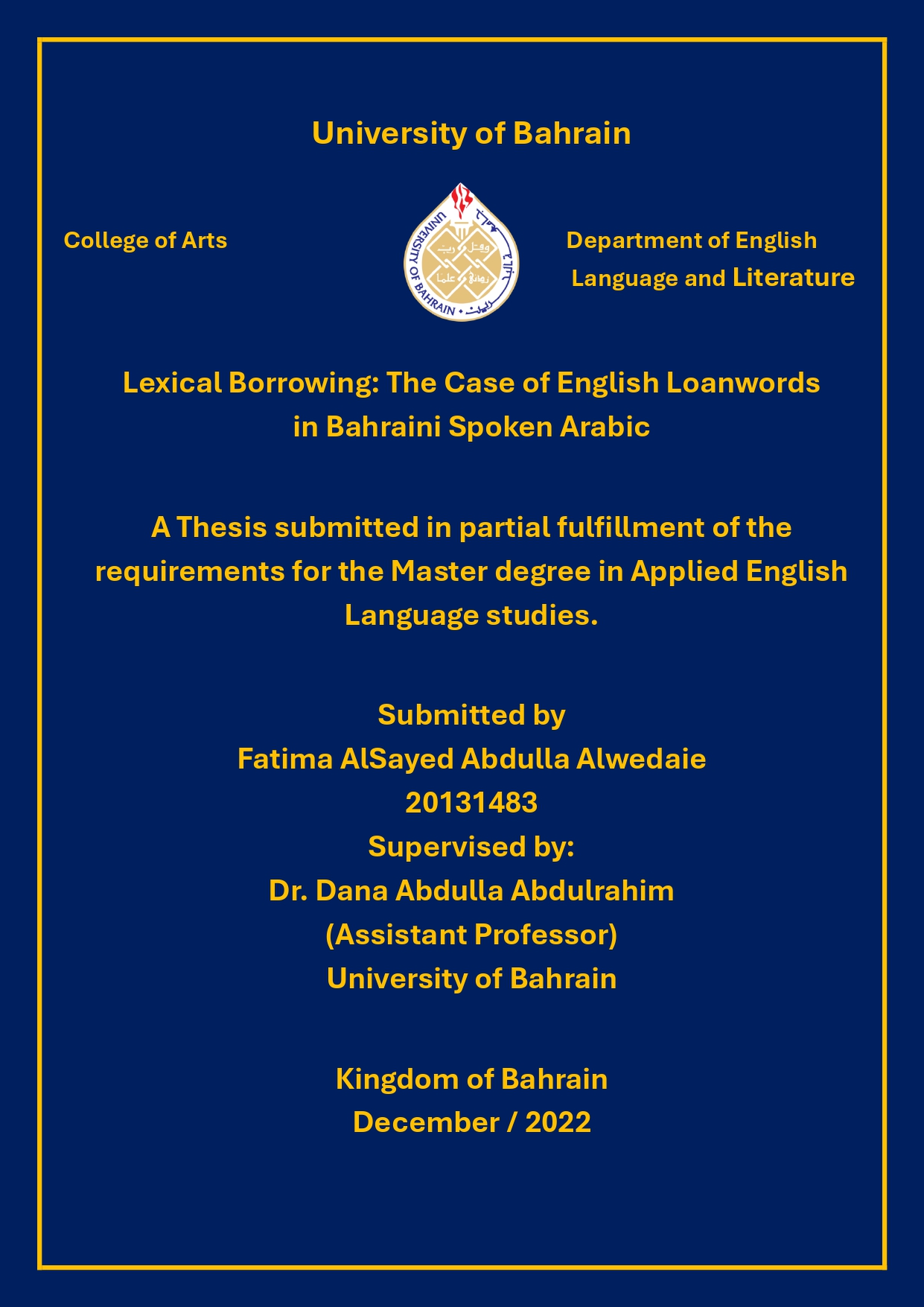 Lexical Borrowing: The Case of English Loanwords  in Bahraini Spoken Arabic