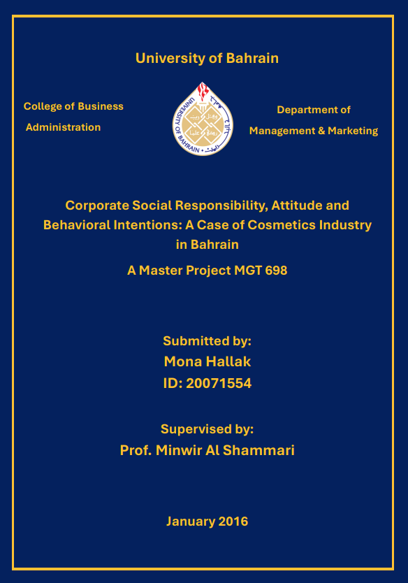 "Corporate Social Responsibility, Attitude and  Behavioral Intentions: A Case of Cosmetics Industry  in Bahrain