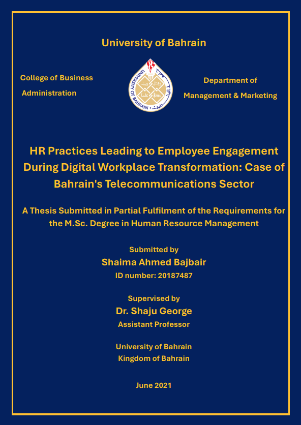 HR Practices Leading to Employee Engagement During Digital Workplace Transformation: Case of Bahrain's Telecommunications Sector