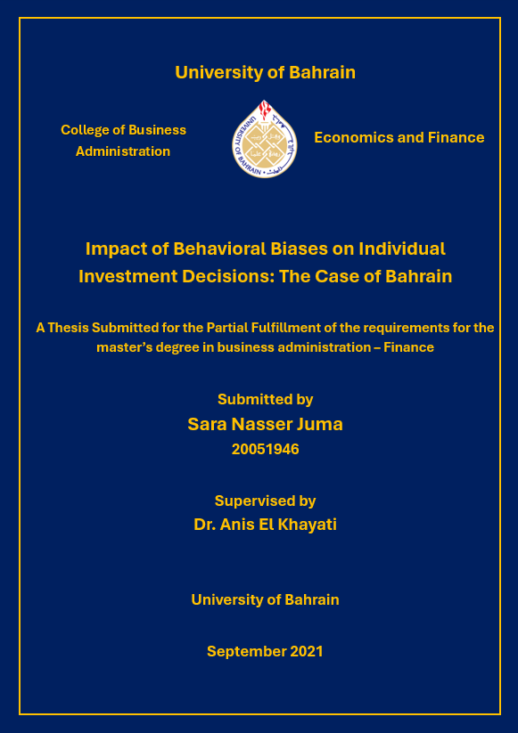 Impact of Behavioral Biases on Individual Investment Decisions: The Case of Bahrain