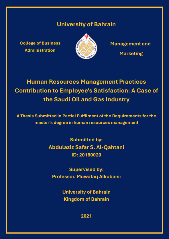 Human Resources Management Practices Contribution to Employee's Satisfaction: A Case of the Saudi Oil and Gas Industry