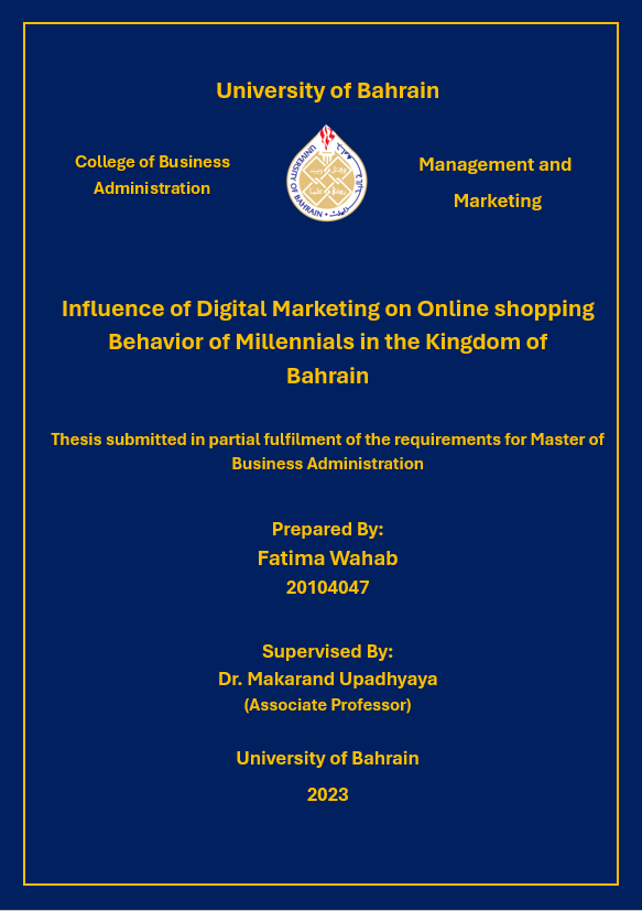 Influence of Digital Marketing on Online shopping Behavior of Millennials in the Kingdom of Bahrain