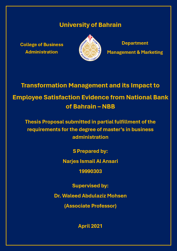 Transformation Management and its Impact to Employee Satisfaction Evidence from National Bank of Bahrain - NBB