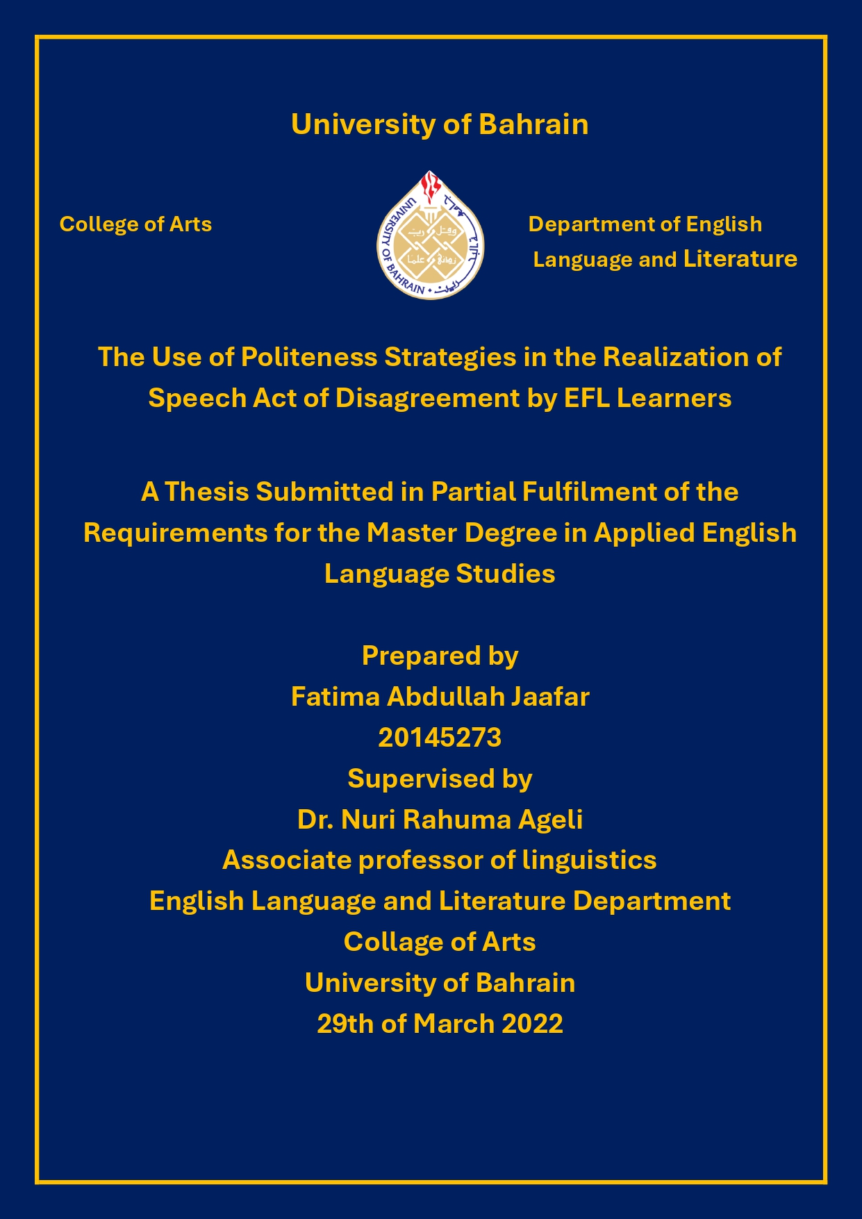 The Use of Politeness Strategies in the Realization of Speech Act of Disagreement by EFL Learners